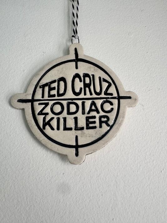 Ted Cruz Zodiac Killer Ornament