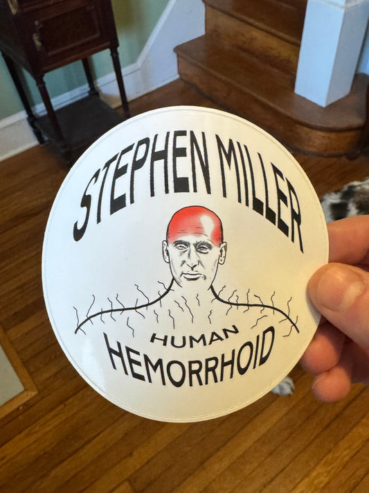 Stephen Miller human hemorrhoid sticker