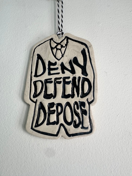 Deny Defend Depose ornament
