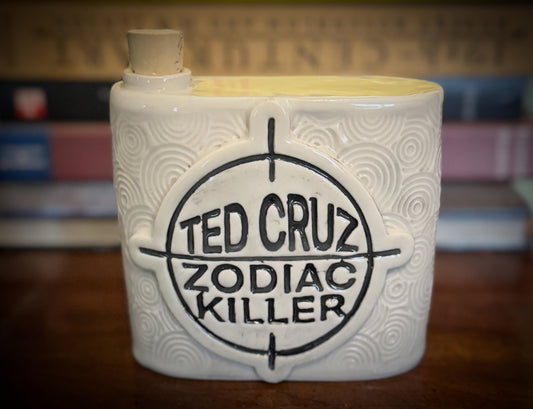 Ted Cruz Zodiac Killer Flask