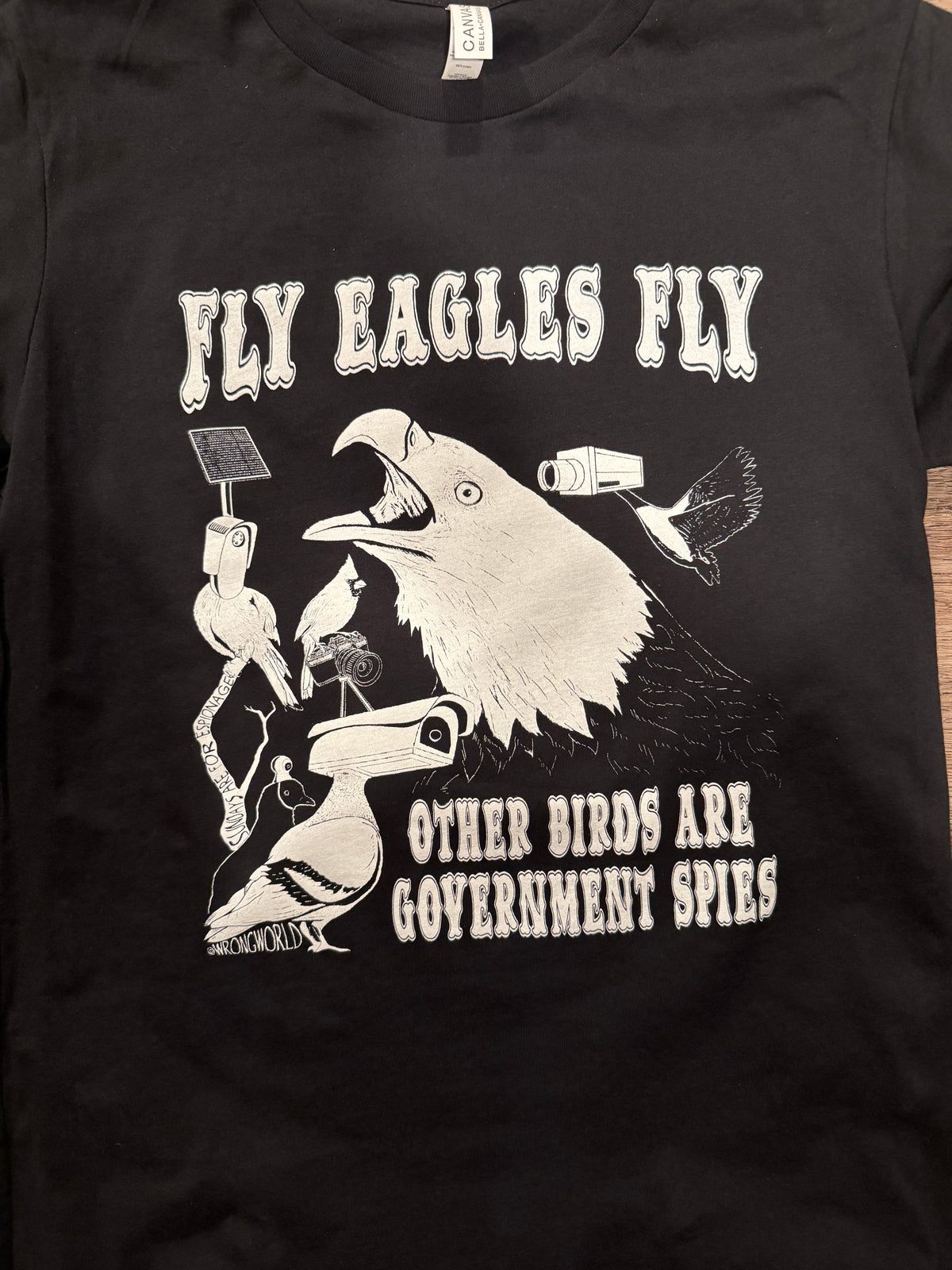 Birds are Government spies Shirt